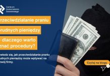 przeciwdziałanie praniu brudnych pieniędzy dlaczego warto znać procedury