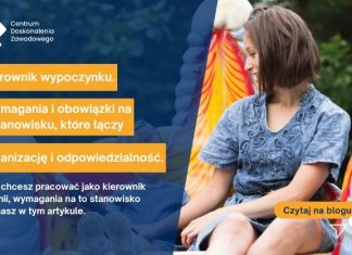 Kierownik wypoczynku. Wymagania i obowiązki na stanowisku, które łączy organizację i odpowiedzialność