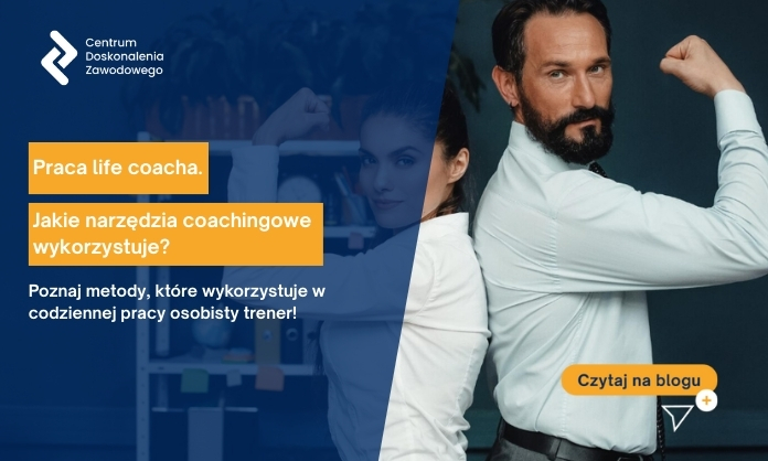 Praca life coacha. Jakie narzędzia coachingowe wykorzystuje