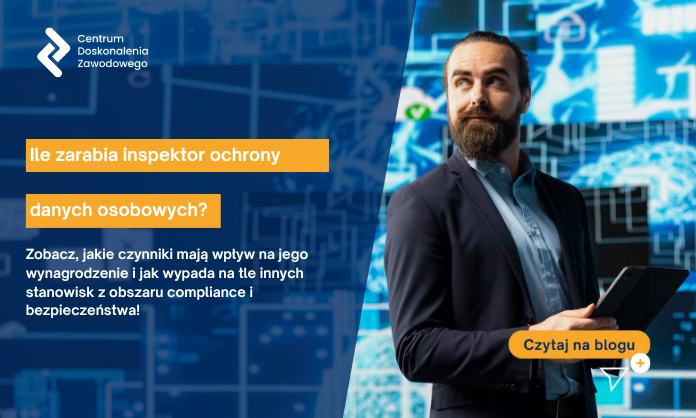 Ile zarabia inspektor ochrony danych osobowych