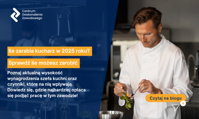 Ile zarabia kucharz w 2025 roku