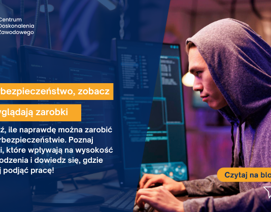 Cyberbezpieczeństwo zarobki w branży – czy to naprawdę się opłaca