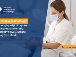 Ile zarabia kosmetolog