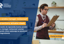Ile zarabia manager restauracji 2025