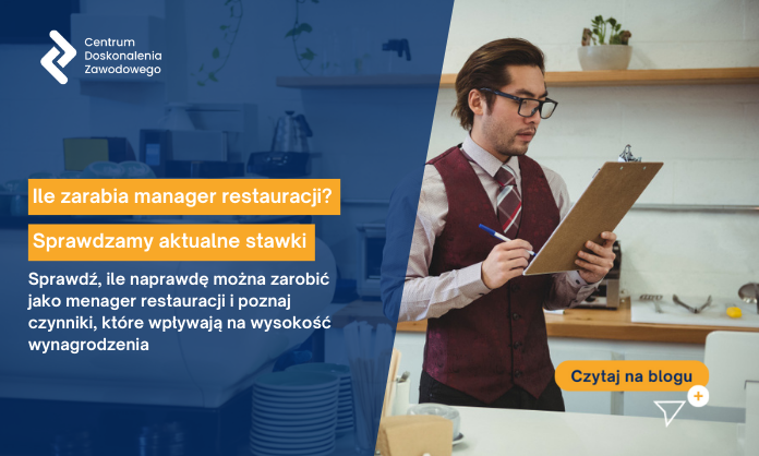 Ile zarabia manager restauracji 2025