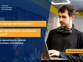 Czym zajmuje się informatyk? Zakres obowiązków i możliwości pracy w IT