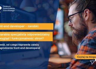 Front-end developer – zarobki 2026. Ile zarabia specjalista odpowiedzialny za wygląd i funkcjonalność stron? front end developer zarobki 2026