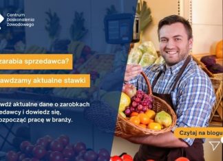 Ile zarabia sprzedawca Sprawdzamy aktualne stawki