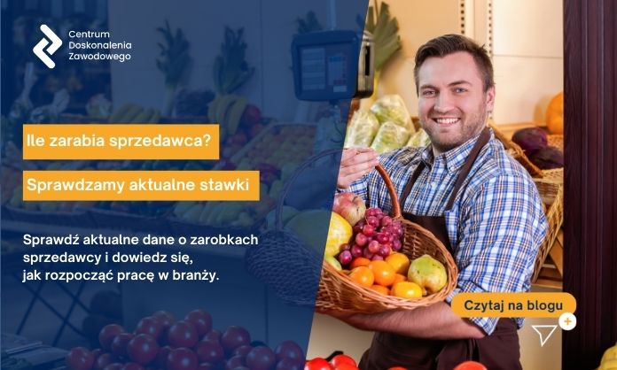 Ile zarabia sprzedawca Sprawdzamy aktualne stawki