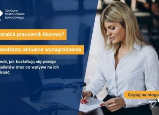 Ile zarabia pracownik biurowy Sprawdzamy aktualne stawki