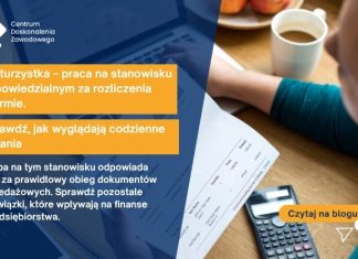 Fakturzystka – praca na stanowisku odpowiedzialnym za rozliczenia w firmie. Sprawdź, jak wyglądają codzienne zadania