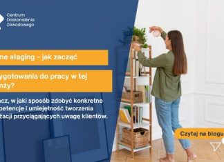 Home staging – jak zacząć przygotowania do pracy w tej branży?