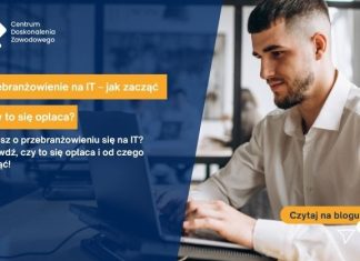 Przebranżowienie na IT – jak zacząć i czy to się opłaca? Przebranżowienie na IT