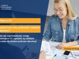 Certyfikat w CV – jak wpisać kurs, aby podkreślić zdobyte umiejętności?