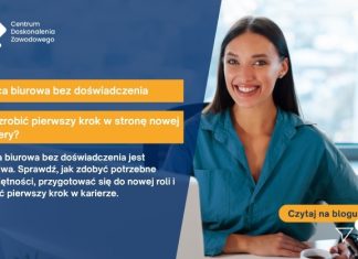 Praca biurowa bez doświadczenia – jak zrobić pierwszy krok w stronę nowej kariery?