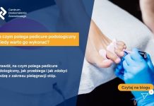 Na czym polega pedicure podologiczny i kiedy warto go wykonać?