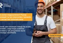 Jak zostać magazynierem? Poznaj obowiązki na tym stanowisku i sprawdź, jak zacząć bez doświadczenia